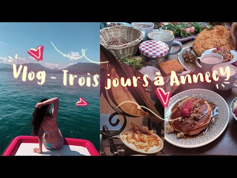 VLOG - 3 DAYS IN ANNECY :D