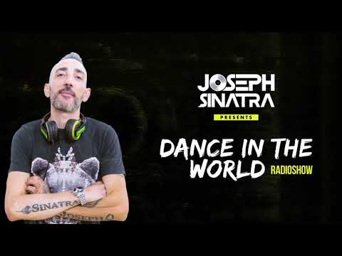 Joseph Sinatra   DANCE IN THE WORLD Radioshow Ep4 December 2k20