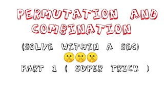 PERMUTATION AND COMBINATION  (P AND C) SHORTCUT//TRICKS FOR NDA/JEE/AIRFOCRE GROUP X/ CLASS 11 NCERT