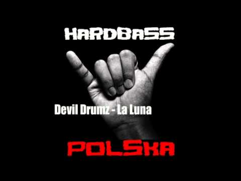 Devil Drumz - La Luna (hardbasspolska.tk)