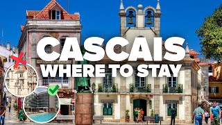 WHERE TO STAY IN CASCAIS! Best Areas and Budget Hotels!
