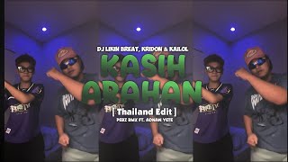 Download lagu KASIH ARAHAN [ THAILAND EDIT ] Slowed & Reverb mp3