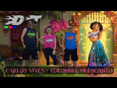 Carlos Vives - Colombia, Mi Encanto │ Dose Tripla │ ZUMBA®️