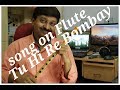 Tu Hi Re Bombay 1995 Flute Song MILIND DANGRE G SYNTH MUSICA