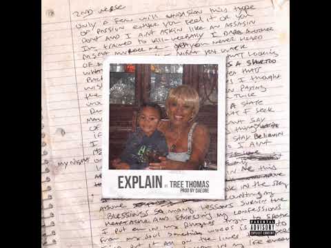 "Explain" (Feat. Tree Thomas) Prod. By  DaeOne
