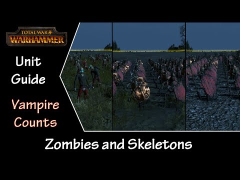 Total War: Warhammer Unit Guide - Zombies and Skeletons