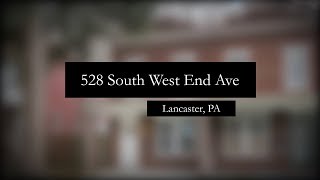528 South West End Ave Lancaster 17603 Virtual Tour