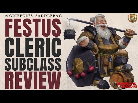 Festus Domain Cleric Subclass Review (The Griffon's Saddlebag) - D&D 5e Subclass Series
