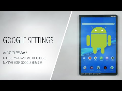 How to Disable Google Assistant and Ok Google [OS Android]
