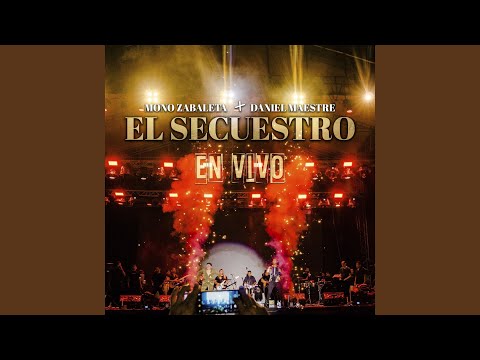 El Secuestro (En Vivo)