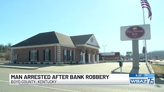 Man arrested after bank robbery in Boyd County, Ky.