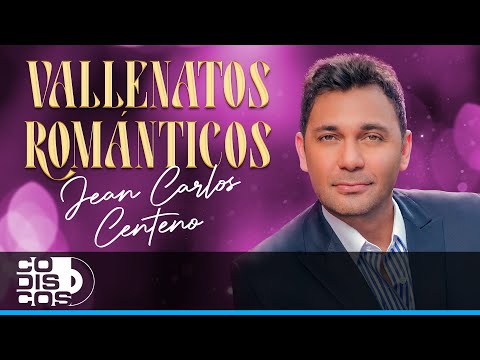 Vallenatos Románticos, Jean Carlos Centeno