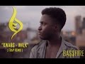 Kwabs - Walk (Bassfire Remix) 