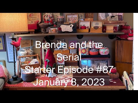 Brenda and the Serial Starter - Episode #87 (1/8/23)