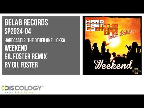 Hardcastl3, The Other One - Weekend [ Gil Foster Remix ] SP2024