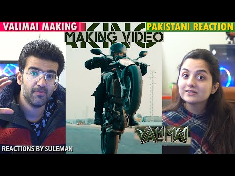 Pakistani Couple Reacts To Valimai Making Video | Ajith Kumar | Yuvan Shankar Raja