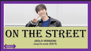 Download lagu BTS J-Hope - ON THE STREET solo version (Lyrics) mp3