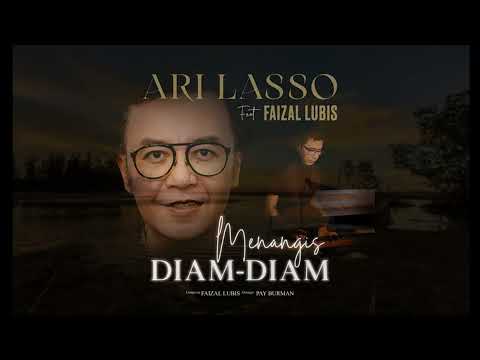 MENANGIS DIAM DIAM - ARI LASSO (LIRIK)