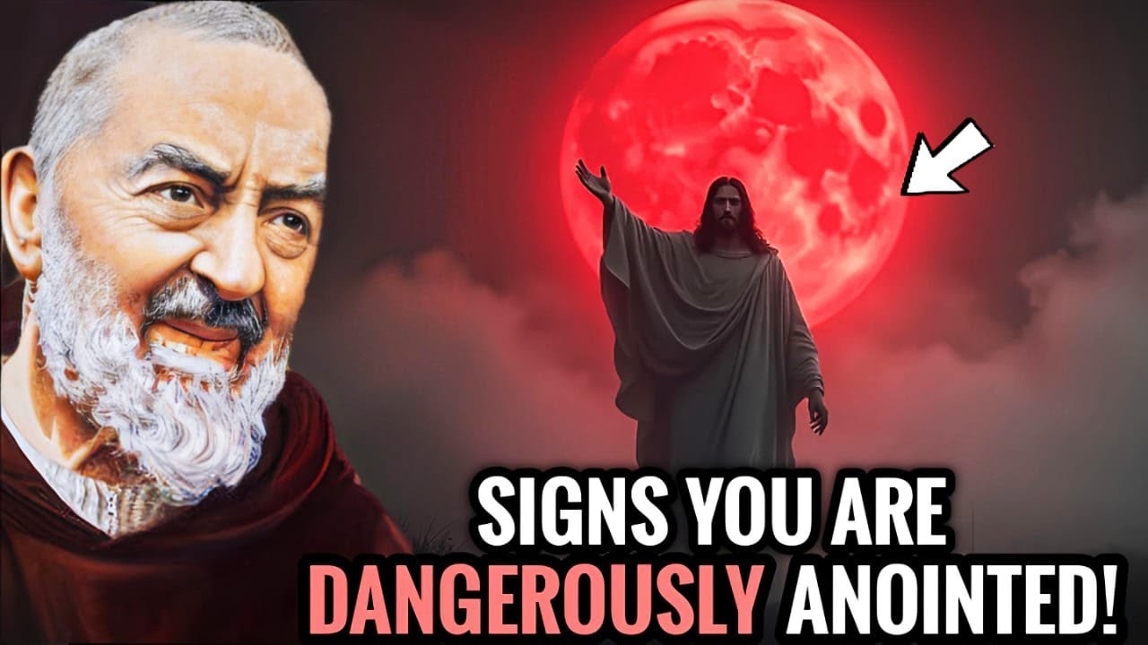 If You Notice These 5 Signs, You're Dangerously Anointed by God | Padre Pio