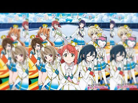 [Vietsub] Nijiiro Passions (Love Live! Nijigasaki Gakuen School Idol Doukoukai Opening)