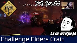 Challenge Elders & Some Craic | Destiny Rise of Iron Live with BigBoss