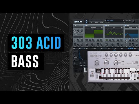 How To Make Acid 303 Sounds (Serum)