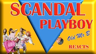 SCANDAL PLAYBOY (Live) (Reaction)