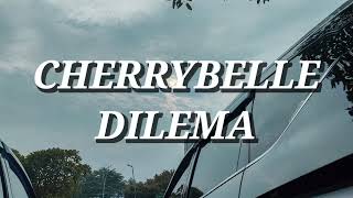 Download lagu Cherrybelle - Dilema (Lirik) mp3