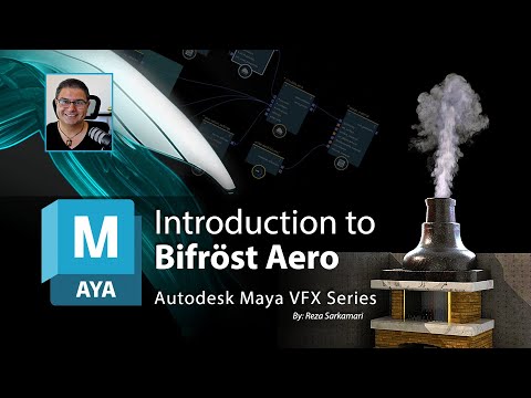 Maya VFX Series: Introduction to Bifröst Aero