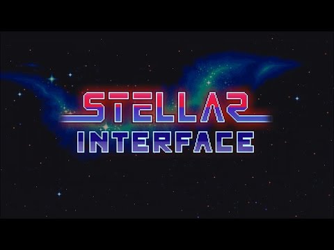 Stellar Interface Launch Trailer thumbnail