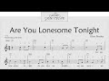 Are You Lonesome Tonight Elvis Presley