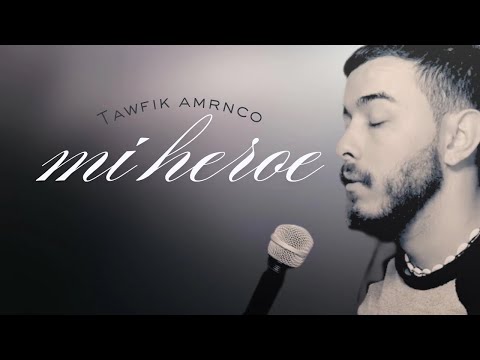MI HEROE cover by taoufik amencor