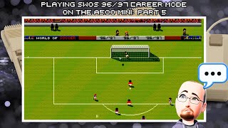 Playing Sensible World Of Soccer 96/97 Career Mode On The A500 Mini - Part 5