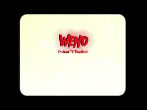 Weno - No Title (directed by Weno )