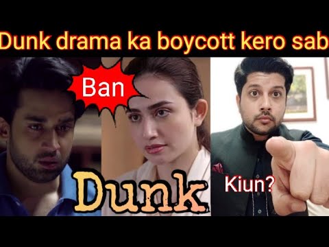 Dunk drama is a true story - My review on Episode 24 promo and teaser of drama serial Dunk -boycott?