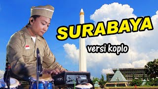 Download lagu Surabaya oh Surabaya versi koplo mp3 Download lagu Surabaya oh Surabaya versi koplo mp3