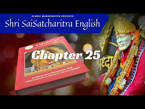 Shri Shirdi Sai Baba Satcharitra Chapter 25 in ENGLISH || Global MahaParayan || #shirdi #saibaba
