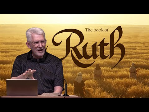 Ruth 2 • The Beginning of Blessings
