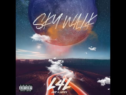 L4L LOVE 4 LADIES - SKY WALK