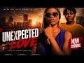 UNEXPECTED LOVE Latest Movie 2026 Romance Ambali Adijat Agboola Sodiq