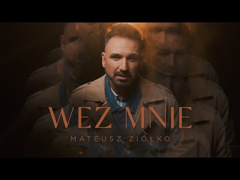Mateusz Ziółko - Weź mnie [Official Music Video]