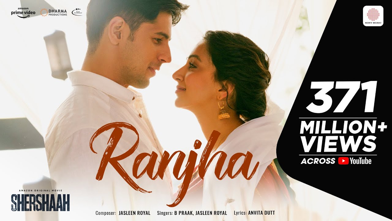 Ranjha – Official Video | Shershaah | Sidharth – Kiara | B Praak | Jasleen Royal | Anvita Dutt