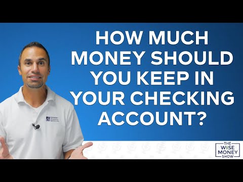 How Much Money Should You Keep In Your Checking Account?