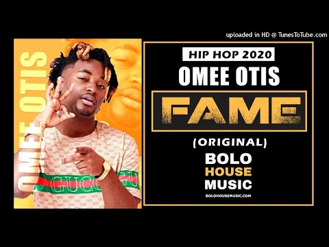 Omee Otis - Fame (Original)