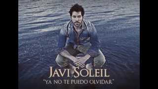 Javi Soleil - Ya no te puedo olvidar (audio teaser)