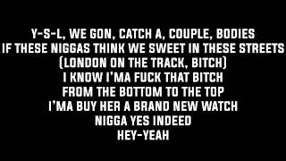 Young Thug - Yes Indeed (Lyrics)