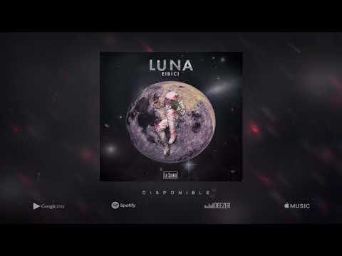 Eibici - Luna (Audio Oficial)
