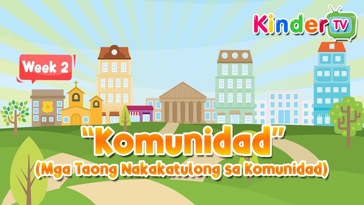 [Q3] KINDERGARTEN - WEEK 2 (MGA TAONG NAKAKATULONG SA KOMUNIDAD)