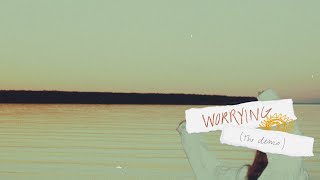 Worrying - Demo Music Video