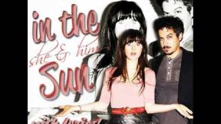 She &amp; Him -  In the sun (with lyrics)